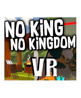 No King No Kingdom VR Steam Key GLOBAL